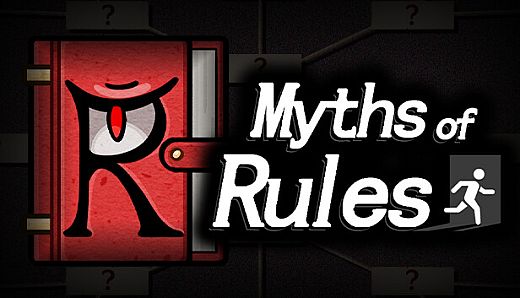 Myths of Rules