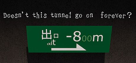 Doesn't this tunnel go on forever? Game