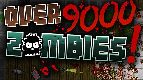 Over 9000 Zombies!