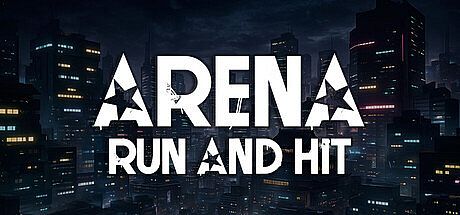 Arena : Run And Hit