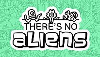 Acheter There's No Aliens PC