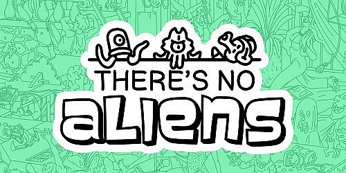 There's No Aliens