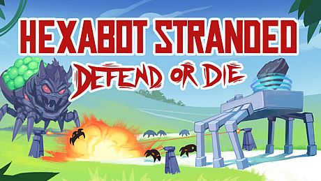 Hexabot Stranded: Defend Or Die Game