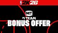 NBA 2K26 MyTEAM Bonus Offer: Season 1