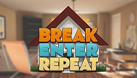 Break, Enter, Repeat