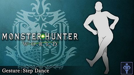 Monster Hunter: World - Gesture: Step Dance DLC
