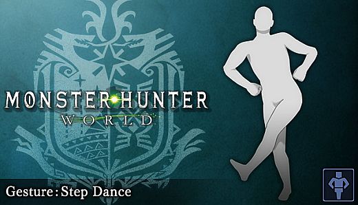 Monster Hunter: World - Gesture: Step Dance
