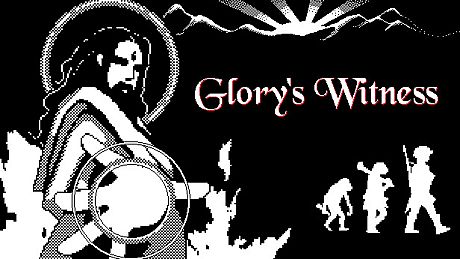 荣光的见证 Glory's Witness Game