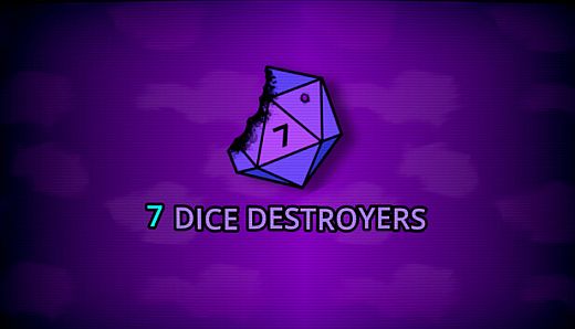 7 Dice Destroyers