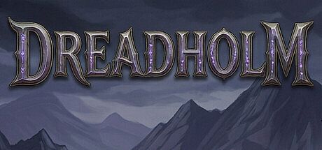 DREADHOLM Game