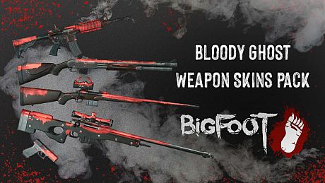 BIGFOOT - WEAPON SKINS "BLOODY GHOST" DLC