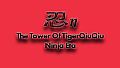 The Tower Of TigerQiuQiu Ninja Eta