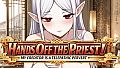 ​Hands Off the Priest! My Creditor is a Telepathic Pervert