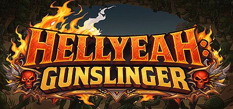 HELL YEAH: GUNSLINGER Game