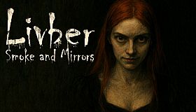 Livber: Smoke and Mirrors