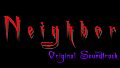 Neighbor - Original Soundtrack
