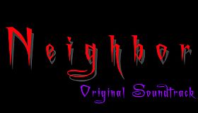 Neighbor - Original Soundtrack
