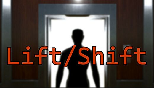 Lift/Shift