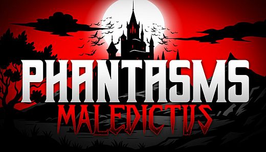 Phantasms: Maledictus