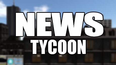 News Tycoon Game