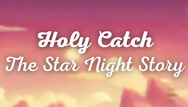 Buy Holy Catch The Star Night Story