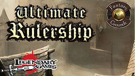 Fantasy Grounds - Ultimate Rulership (5E) DLC