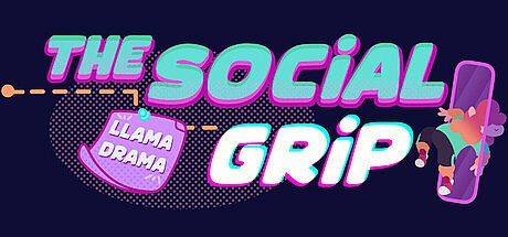 The Social Grip: Llama Drama