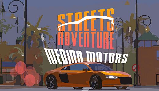 Streets Adventure: Medina Motors