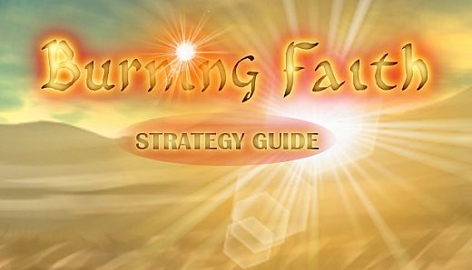 Burning Faith - Strategy Guide
