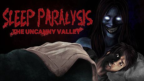 Sleep Paralysis: The Uncanny Valley Game