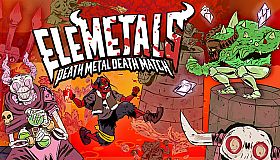 EleMetals: Death Metal Death Match!