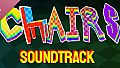 CHAIRS Soundtrack
