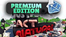 Just Act Natural: Premium Version