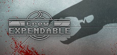 Crew: Expendable