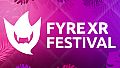 FyreXR Festival: Passe-partout