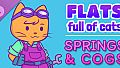 Flats Full of Cats: Springs & Cogs
