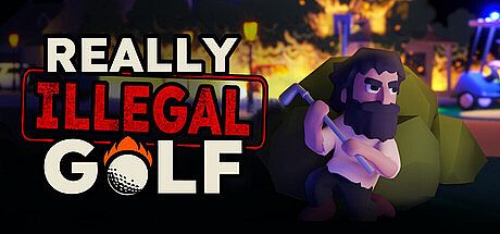 Really Illegal Golf Game