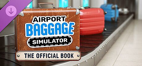 Airport Baggage Simulator - The Official Book