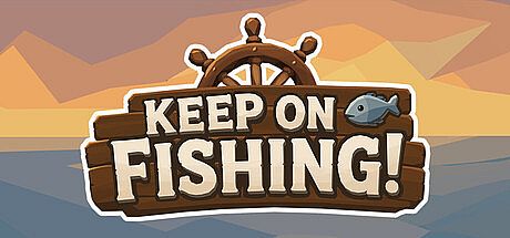 Keep on Fishing! Game