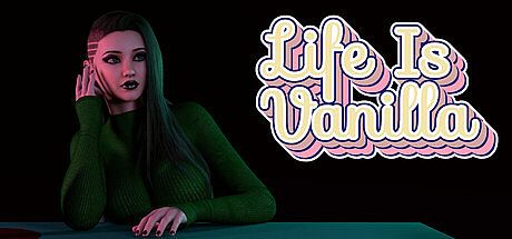 Life is Vanilla