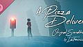 A Pizza Delivery - Original Soundtrack
