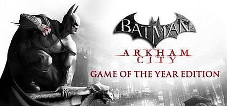 Batman Arkham City GOTY