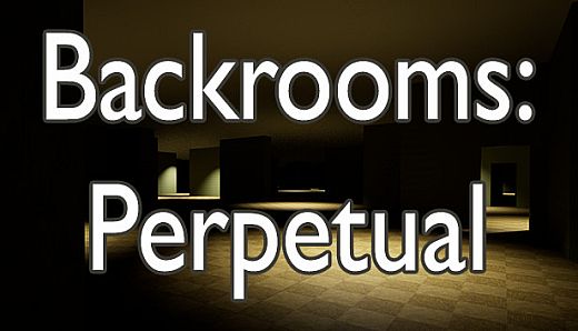 Backrooms: Perpetual