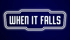 When It Falls