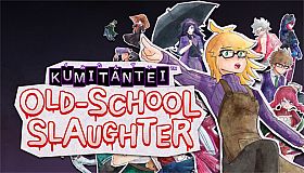 Kumitantei: Old-School Slaughter