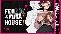 FEMBOY FUTA HOUSE - Digital Artbook