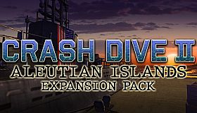 Crash Dive 2 - Aleutian Islands Expansion Pack