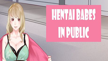 Hentai Babes - In Public Game