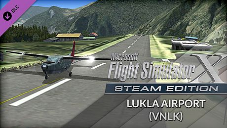FSX: Steam Edition - Lukla Airport (VNLK) Add-On DLC