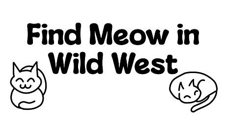 Find Meow in Wild West Game